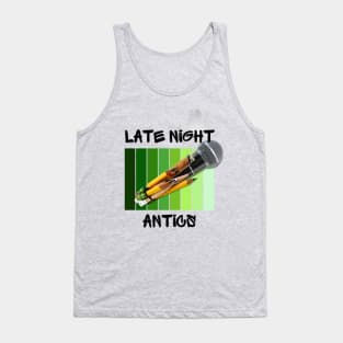 LATE NIGHT ANTICS: Writing, Rolling, & Rhyming Tank Top